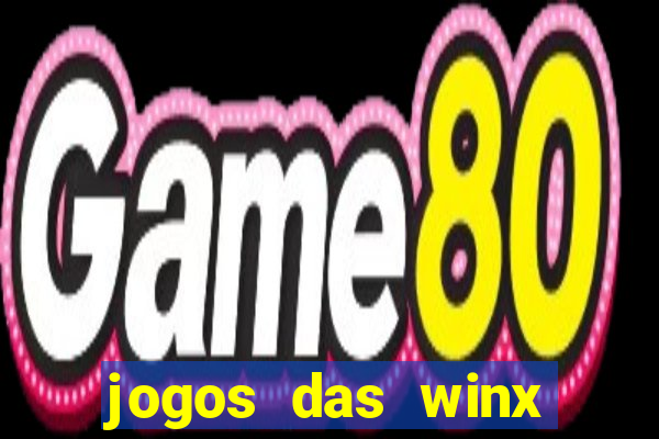 jogos das winx para celular